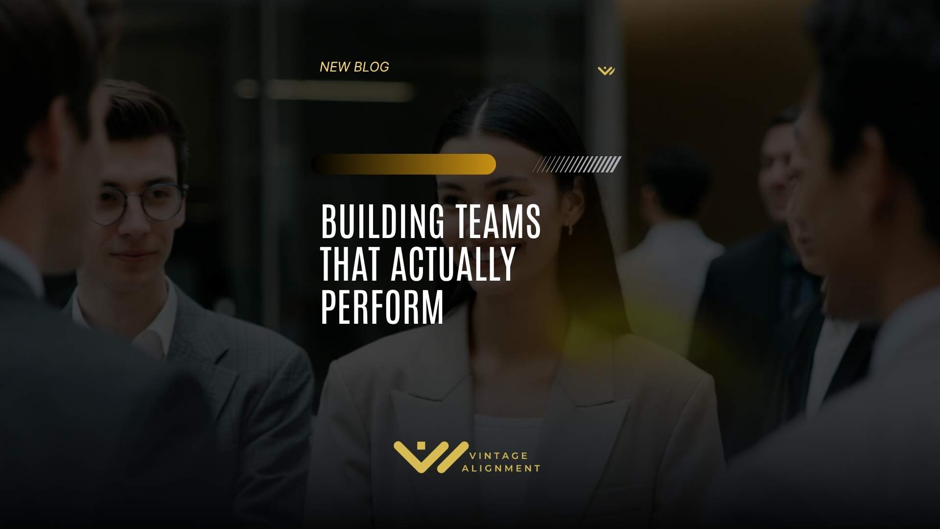 Building Teams That Actually Perform
