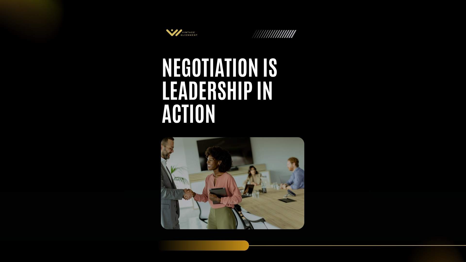Negotiation Is Leadership in Action