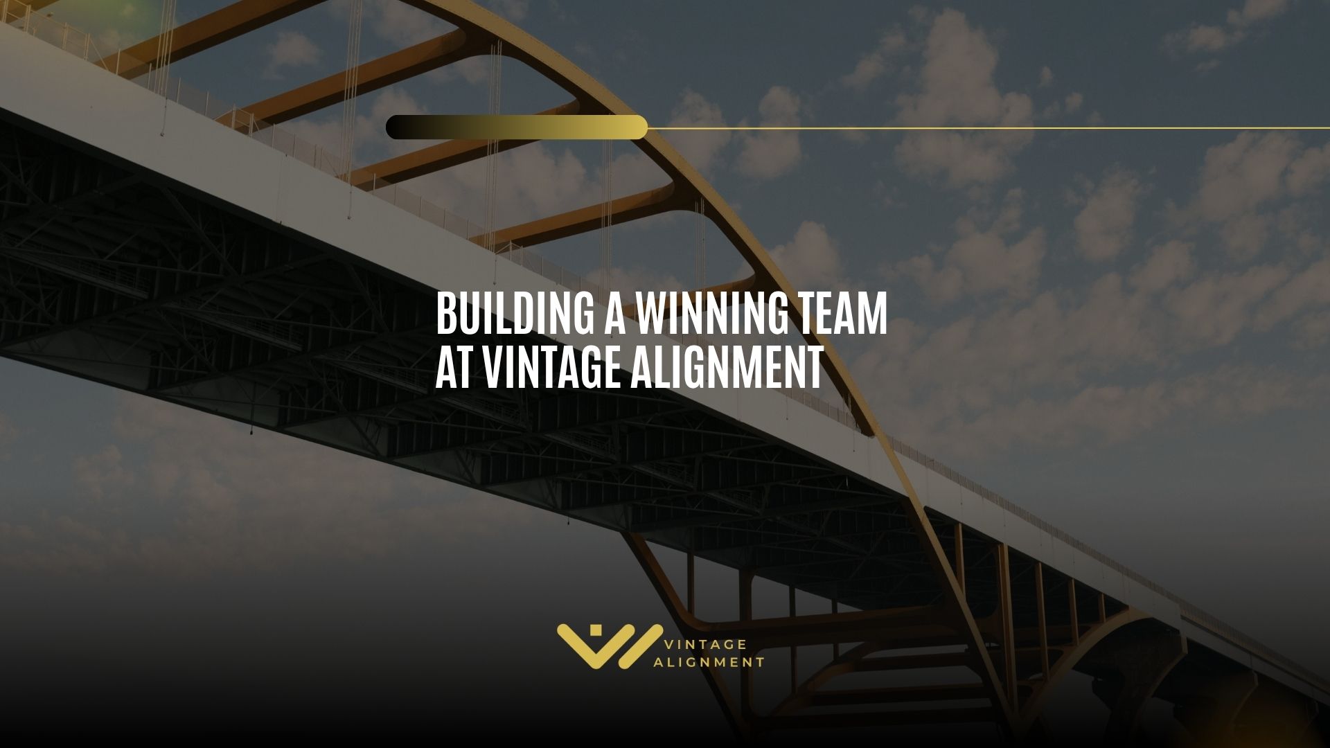 Building a Winning Team at Vintage Alignment